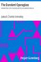 [Gutenberg 24647] • The Standard Operaglass / Detailed Plots of One Hundred and Fifty-one Celebrated Operas